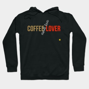 coffee and tea lover Hoodie